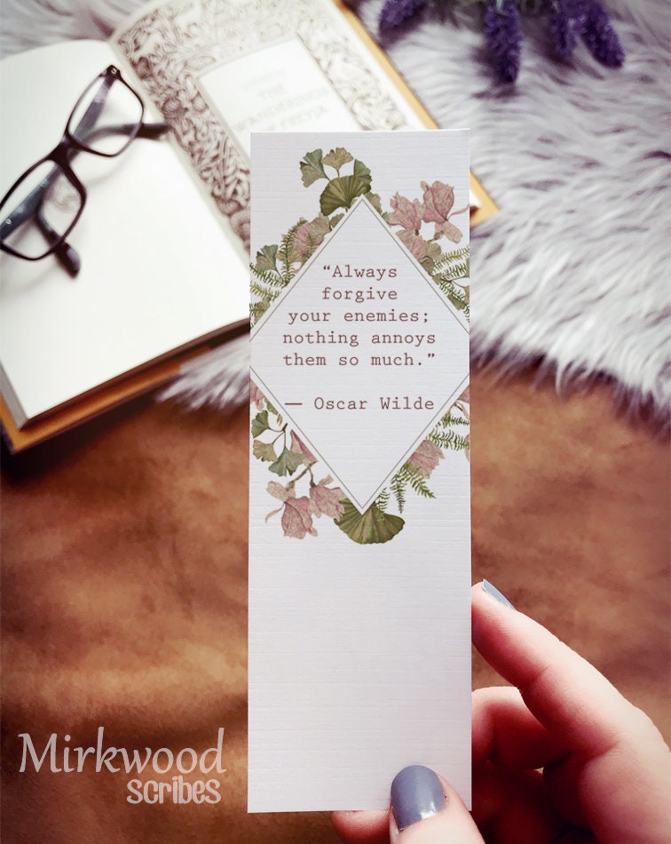 Always Forgive Your Enemies Oscar Wilde Quote Bookmark