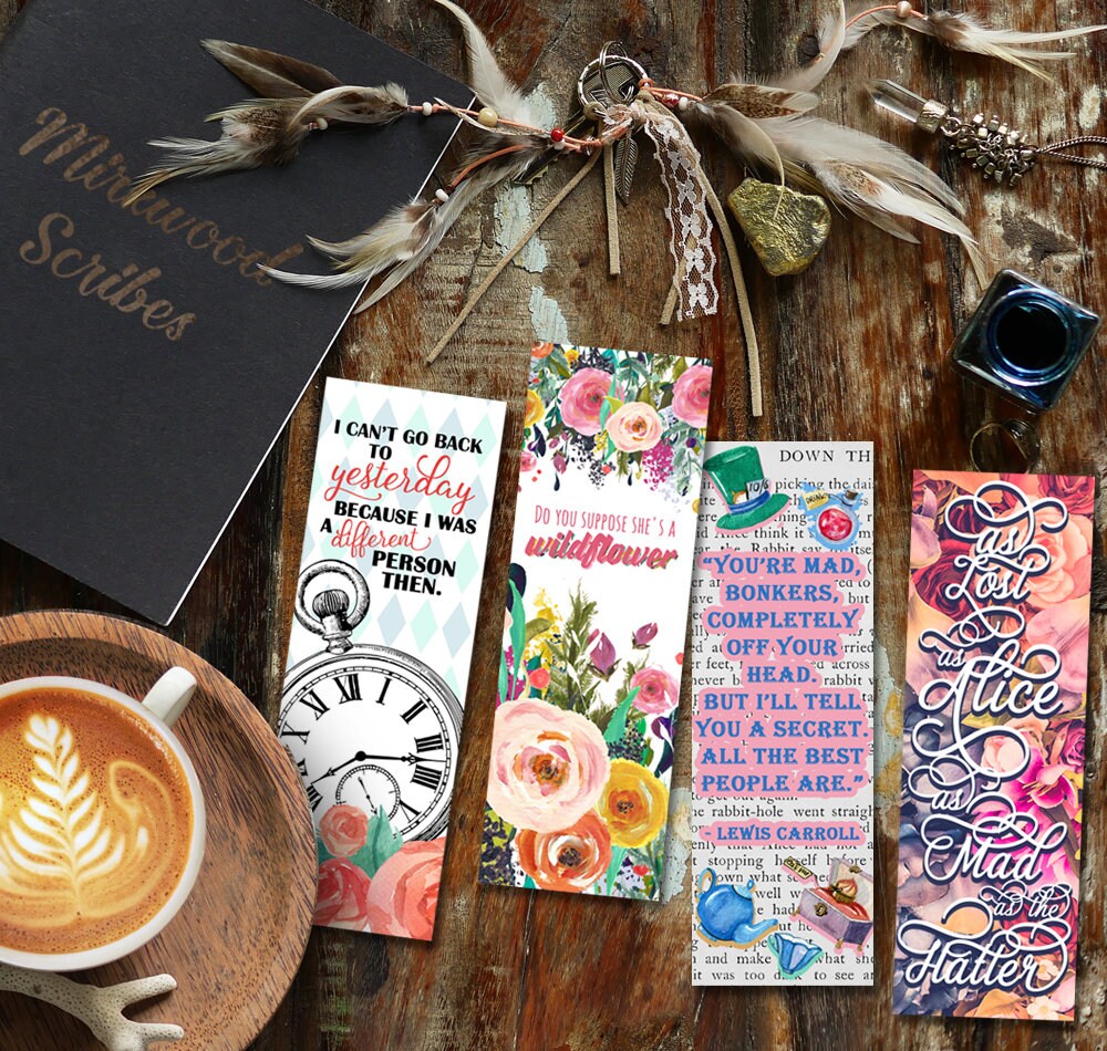 Do You Suppose She's a Wildflower Alice in Wonderland Bookmark