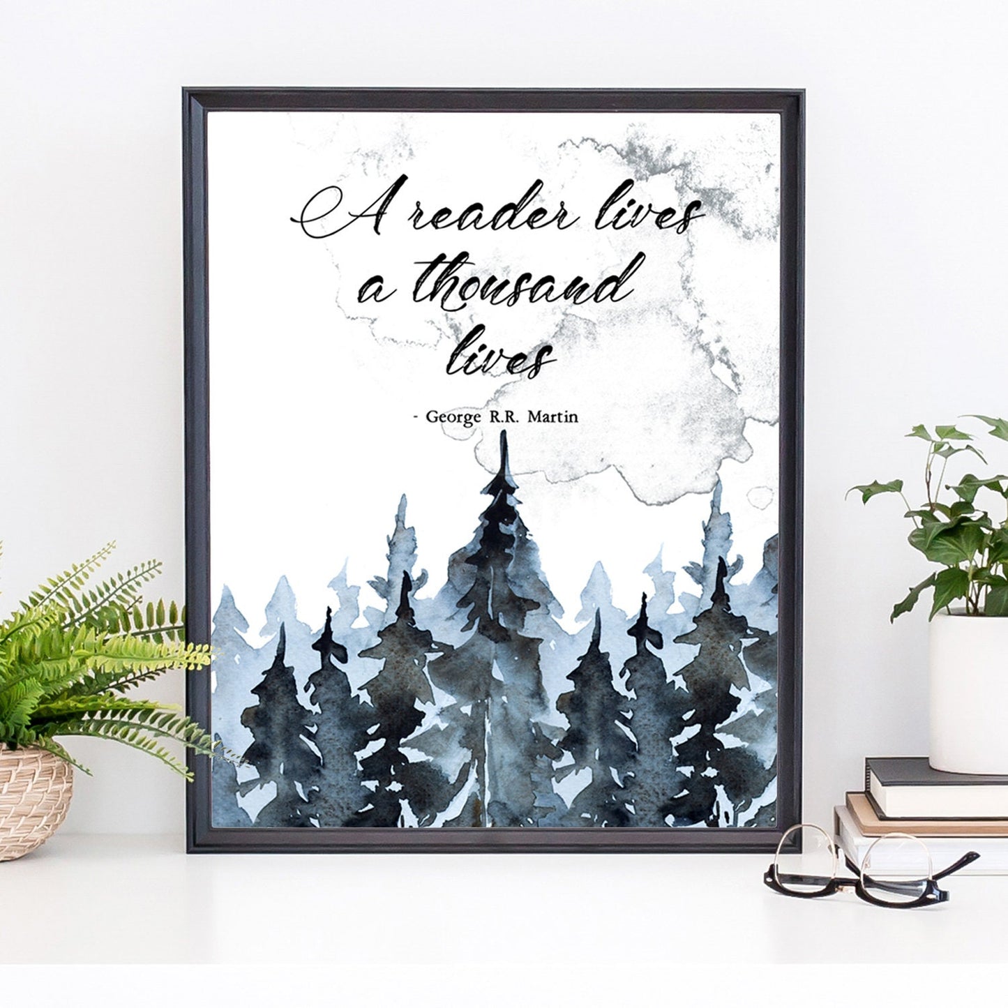 Printable A Reader Lives a Thousand Lives Watercolor Wall Art