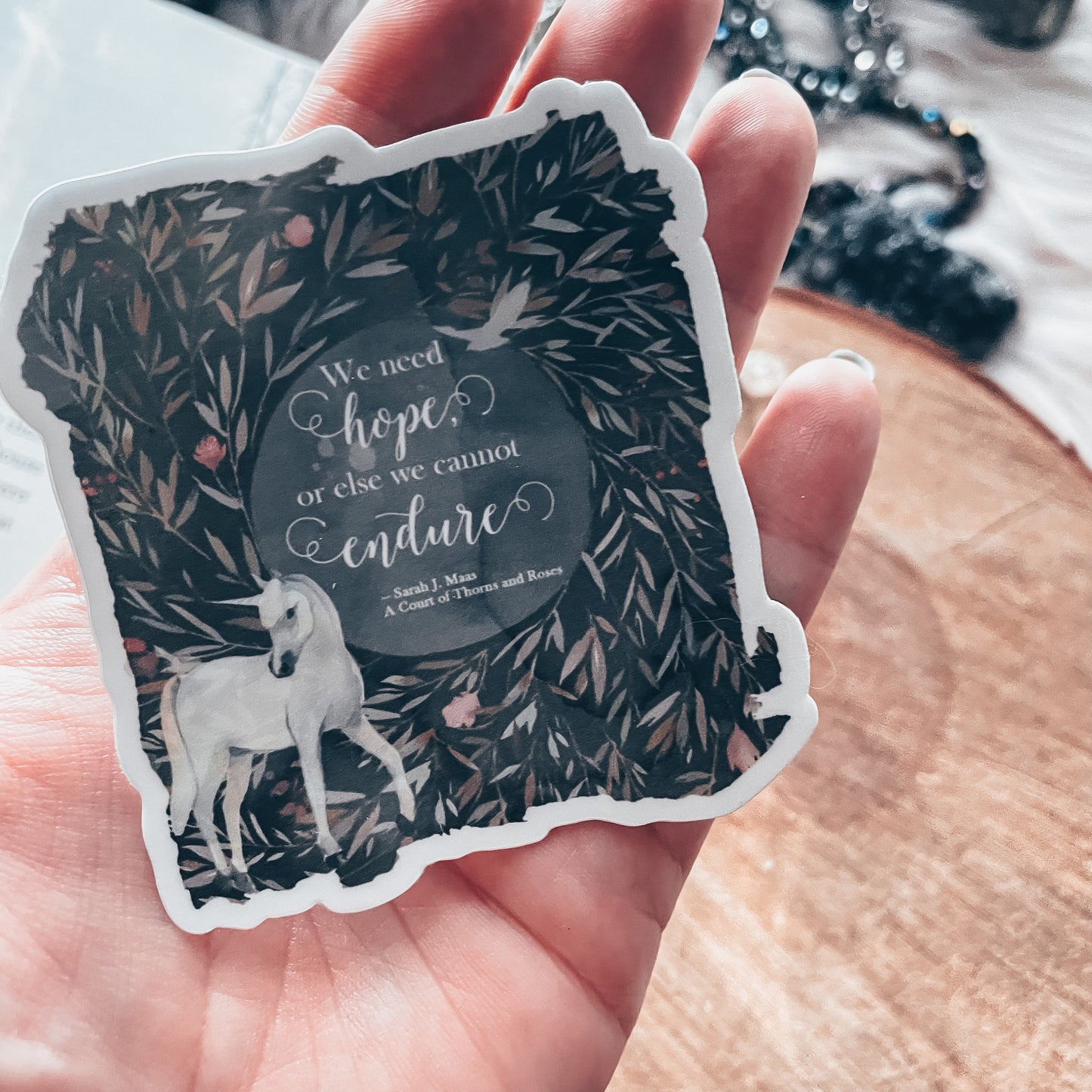 ACOTAR Vinyl Sticker, We Need Hope or Else We Cannot Endure, Feyre