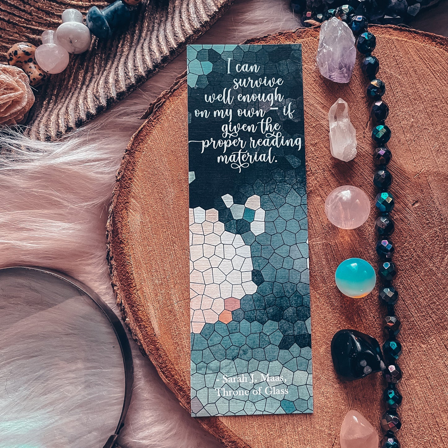 Throne of Glass Quote Watercolor Bookmark, Survival