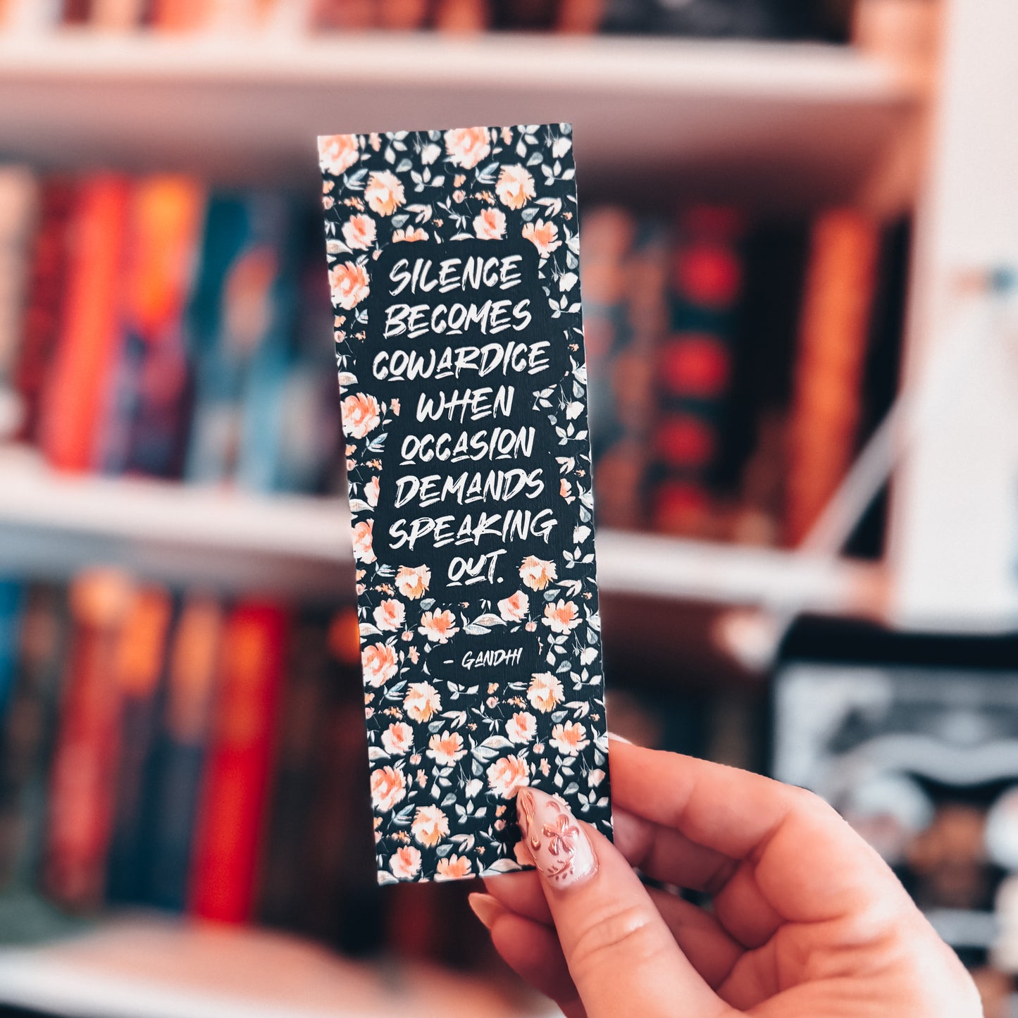 Gandhi Quote Floral Bookmark — Inspirational Gift for Book Lovers & Courageous Women