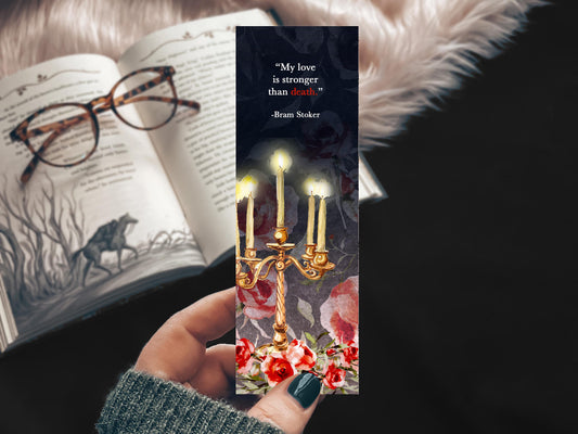 Bram Stoker's Dracula Quote Bookmark, Handmade Vampire Romance Classic Literature Book Lover Gift, Gothic Roses Print