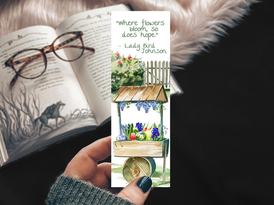 Lady Bird Johnson Quote Bookmark, Watercolor Handmade Floral Bookmark, Garden Lover Gift for Hope