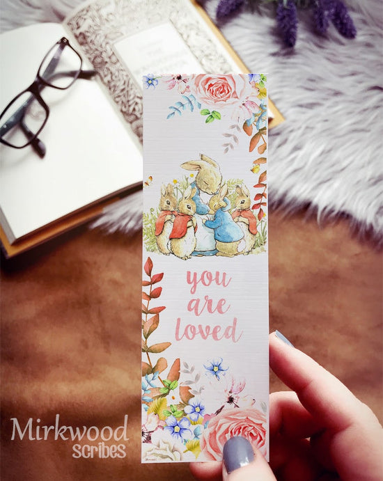 You Are Loved, Peter Rabbit Bookmark – Mirkwood Scribes