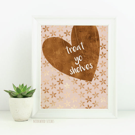 Printable Treat Yo Shelves Art Print