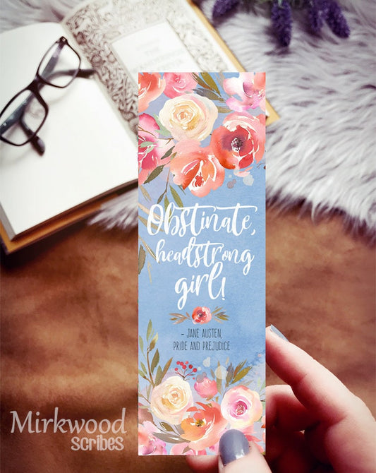 Jane Austen Headstrong Girl Pride and Prejudice Bookmark