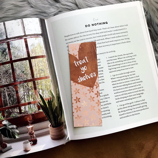 Treat Yo Shelves Bookmark
