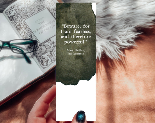 Frankenstein Fearless Quote Watercolor Bookmark