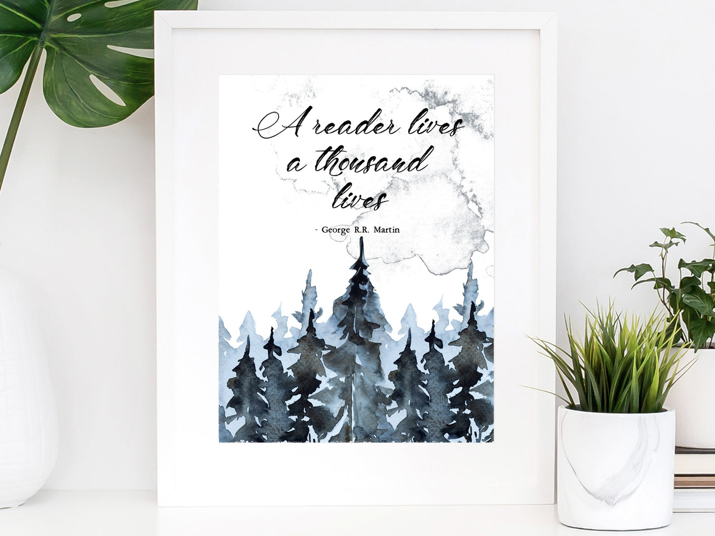 A Reader Lives A Thousand Lives Watercolor Art Print