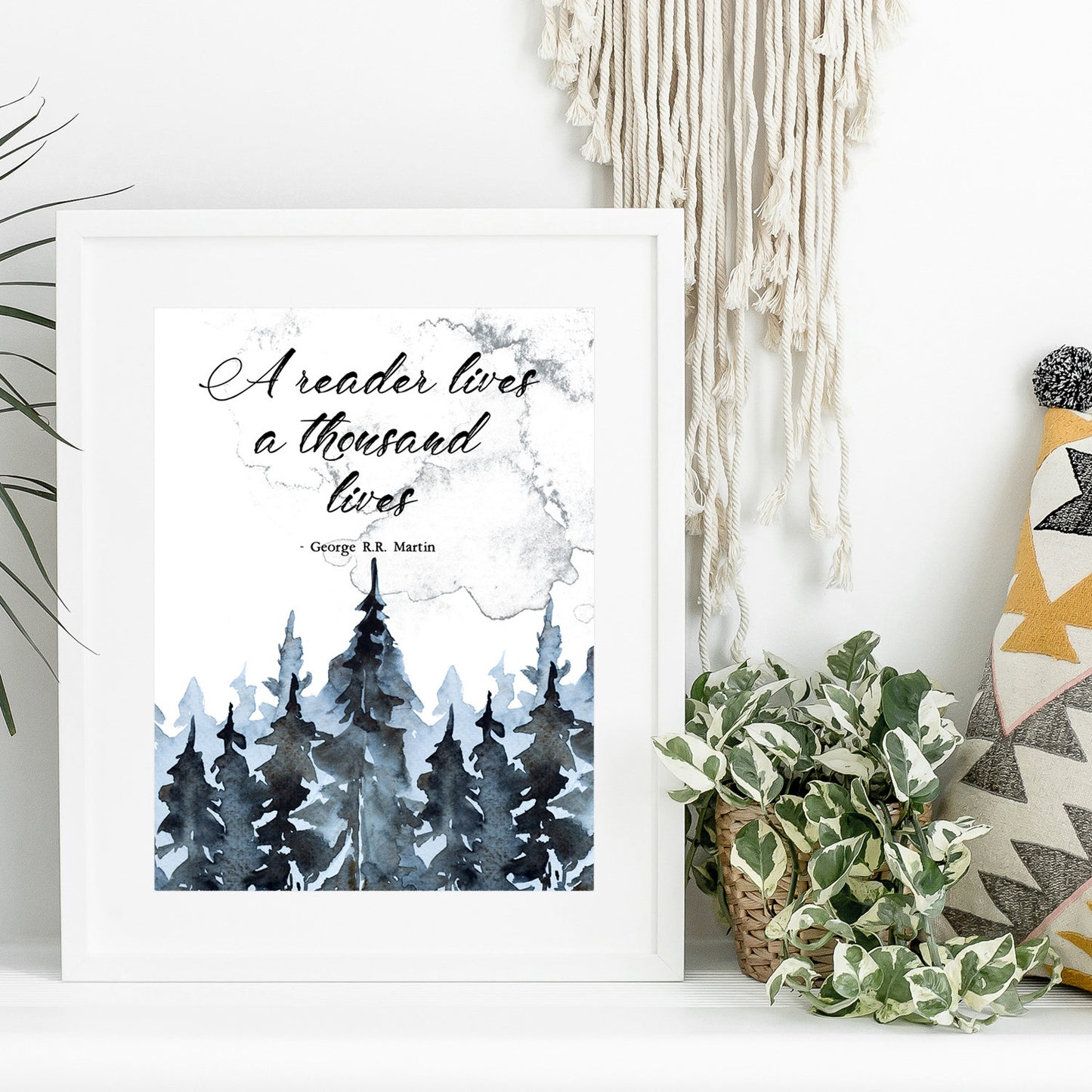 A Reader Lives A Thousand Lives Watercolor Art Print